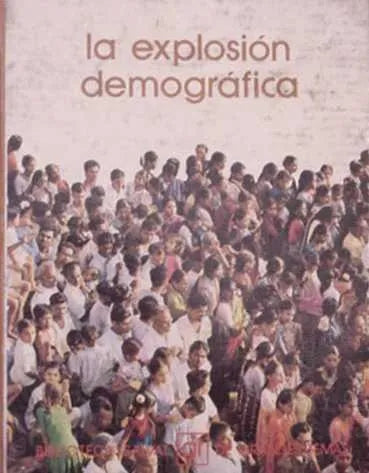 Libro usado en venta: La explosion demografica; editorial Salvat impreso en 1973 realizamos envios a todo el mundo.1