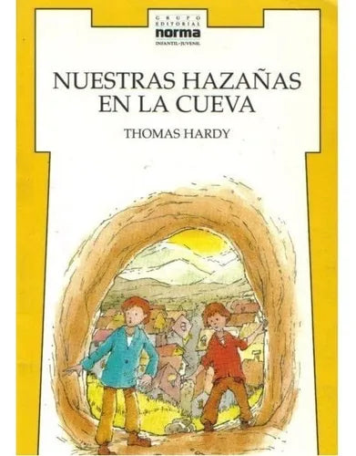 Libro usado en venta: Nuestras haza?as en la cueva de Thomas Hardy; editorial Norma impreso en 1994 realizamos envios a todo el mundo.1