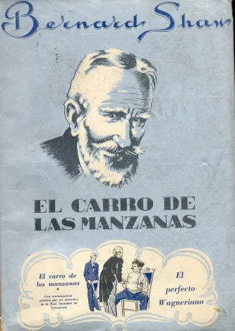 Libro usado en venta: El carro de las manzanas de Bernard Shaw; editorial Americana impreso en 1947 realizamos envios a todo el mundo.1