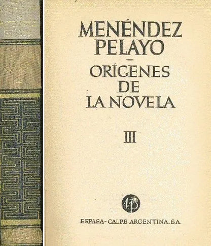 Libro usado en venta: Origenes de la novela (tomo 3) de Marcelino Menendez Pelayo; editorial Espasa - Calpe impreso en 1946 envios a todo el mundo.1