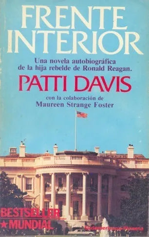 Libro usado en venta: Frente interior de Patti Davis; editorial Sudamericana - Planeta impreso en 1987 realizamos envios a todo el mundo.1