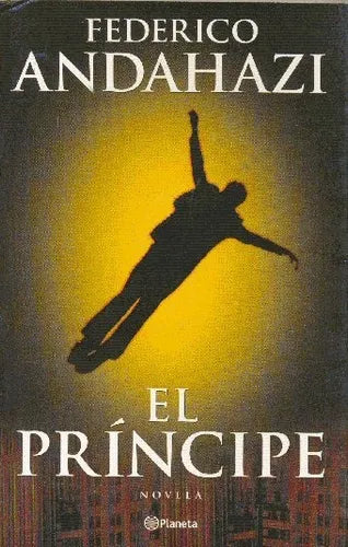 Libro usado en venta: El principe de Federico Andahazi; editorial Planeta impreso en 2000 realizamos envios a todo el mundo.1