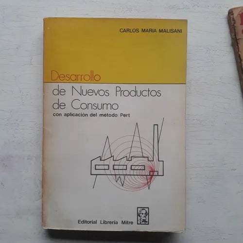 Libro usado en venta: Desarrollo de nuevos productos de consumo con aplicacion del metodo Pert de Carlos Malisani; Libreria Mitre impreso en 19751.1