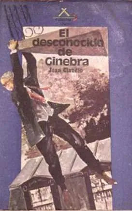 Libro usado en venta: El desconocido de Ginebra de Jean Claudio; editorial Atlantida impreso en 1975 realizamos envios a todo el mundo.1