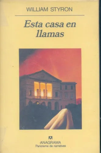 Libro usado en venta: Esta casa en llamas de William Styron; editorial Anagrama impreso en 1992 realizamos envios a todo el mundo.1