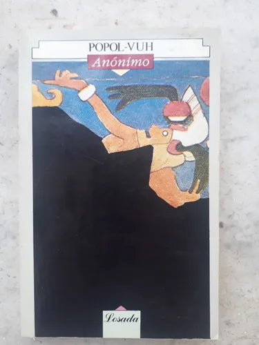 Libro usado en venta: Popol-Vuh; editorial Losada impreso en 1994 realizamos envios a todo el mundo.1