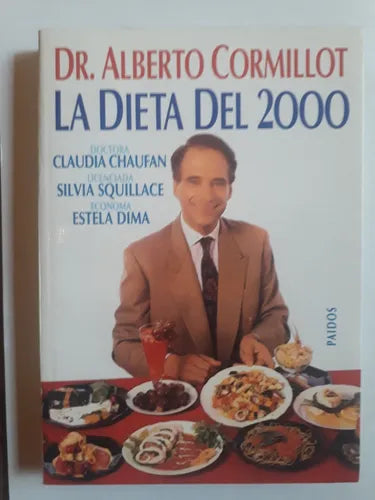 Libro usado en venta: La dieta del 2000 de Alberto Cormillot; editorial Paidos impreso en 1995 realizamos envios a todo el mundo.1