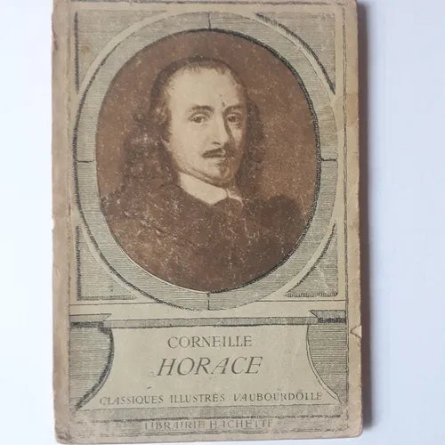 Libro usado en venta: Horace de Pierre Corneille (Pedro); editorial Hachette impreso en 1935 realizamos envios a todo el mundo.1