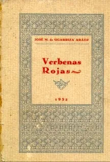 Libro usado en venta: Verbenas Rojas de Jose M. De Ugarriza Araoz; impreso en 1932 realizamos envios a todo el mundo.1