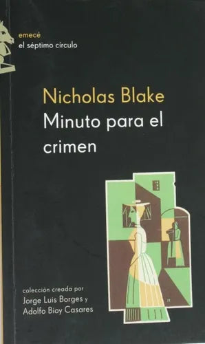Libro usado en venta: Minuto para el crimen de Nicholas Blake; editorial Emecé impreso en 2003 realizamos envios a todo el mundo.1