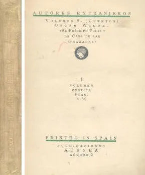 Libro usado en venta: El principe feliz - La casa de las granadas - Vol. 1 de Oscar Wilde; editorial Atenea impreso en 1927 envios a todo el mundo.1