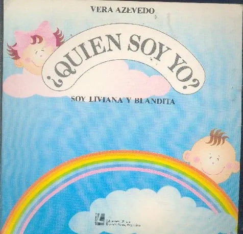 Libro usado en venta: Quien soy yo? de Vera Azevedo; editorial Ediciones LR impreso en 1993 realizamos envios a todo el mundo.1