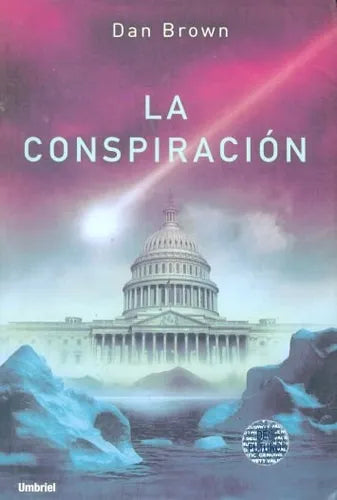 Libro usado en venta: La conspiracion de Dan Brown; editorial Umbriel impreso en 2005 realizamos envios a todo el mundo.1
