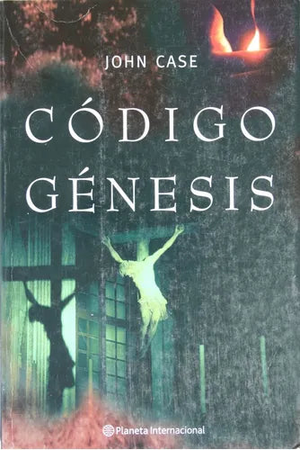 Libro usado en venta: Codigo G?nesis de John Case; editorial Planeta impreso en 2005 realizamos envios a todo el mundo.1
