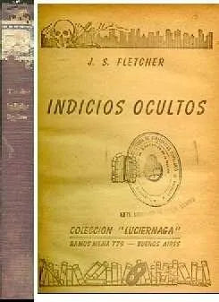 Libro usado en venta: Indicios ocultos de Jose Smith Fletcher; editorial Buenos Aires impreso en 1944 realizamos envios a todo el mundo.1