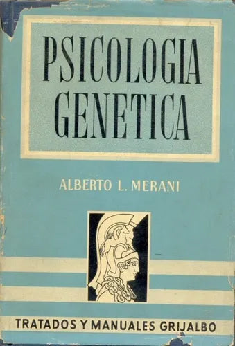 Libro usado en venta: Psicologia genetica de Alberto L. Merani; editorial Grijalbo impreso en 1962 realizamos envios a todo el mundo.1