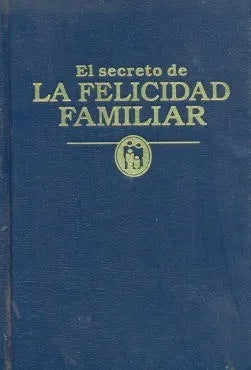 Libro usado en venta: El secreto de La felicidad familiar; impreso en 1996 realizamos envios a todo el mundo.1