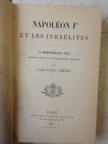 Libro usado en venta: Napoleon I et les israelites de L' Abbe Joseph Lemann; editorial Librairie Victor Lecoffre impreso en 1894.1