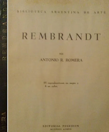 Libro usado en venta: Rembrandt de Antonio R. Romera; editorial Poseidon impreso en 1946 realizamos envios a todo el mundo.1