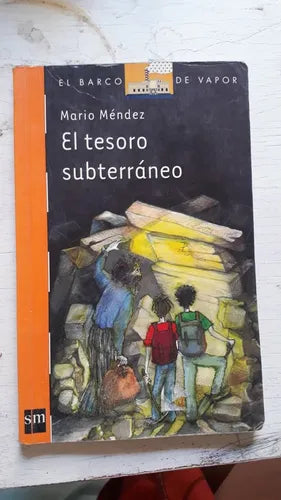 Libro usado en venta: El tesoro subterraneo de Mario Mendez; editorial SM impreso en 2009 realizamos envios a todo el mundo.1
