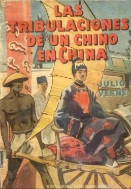 Libro usado en venta: Las tribulaciones de un chino en china de Julio Verne (Jules Verne); editorial Difusion impreso en 1946 envios a todo el mundo.1
