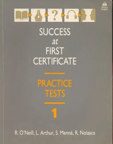 Libro usado en venta: Success at first certificate - Practice tests 1 de Robert O'Neill - Arthur - Menne - Nolasco; Oxford 1991.1