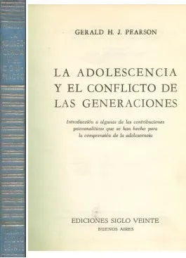 Libro usado en venta: La adolescencia y el conflicto de las generaciones de Gerald H. J. Pearson; editorial Psique impreso en 1975.1