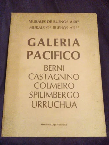 Libro usado en venta: Murales de Buenos Aires de Galerias Pacifico; editorial Manrique Zago impreso en 1981 realizamos envios a todo el mundo.1