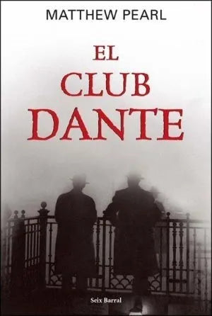 Libro usado en venta: El club Dante de Matthew Pearl; editorial Seix Barral impreso en 2004 realizamos envios a todo el mundo.1