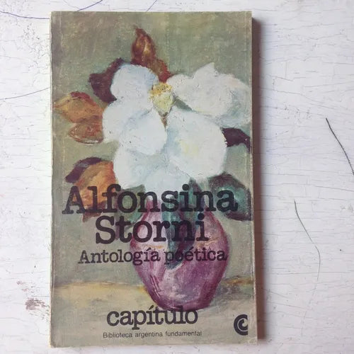 Libro usado en venta: Antologia poetica de Alfonsina Storni; editorial Centro Editor de America Latina impreso en 1980 envios a todo el mundo.1