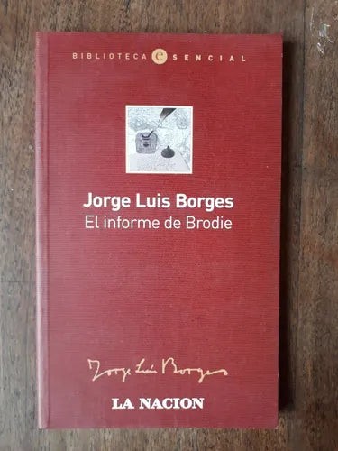 Libro usado en venta: El informe de brodie de Jorge Luis Borges; editorial Emece impreso en 2005 realizamos envios a todo el mundo.1