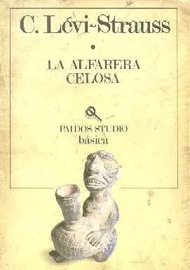 Libro usado en venta: La alfarera celosa de Claude Levi - Strauss; editorial Paidos impreso en 1986 realizamos envios a todo el mundo.1