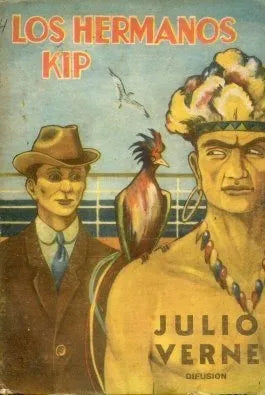 Libro usado en venta: Los hermanos kip de Julio Verne (Jules Verne); editorial Difusion impreso en 1952 realizamos envios a todo el mundo.1