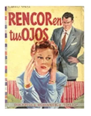 Libro usado en venta: Rencor en tus ojos de Carlo Sprea; editorial Abril impreso en 1956 realizamos envios a todo el mundo.1