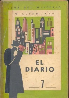 Libro usado en venta: El diario de William Ard; editorial Jacobo Muchnik impreso en 1955 realizamos envios a todo el mundo.1