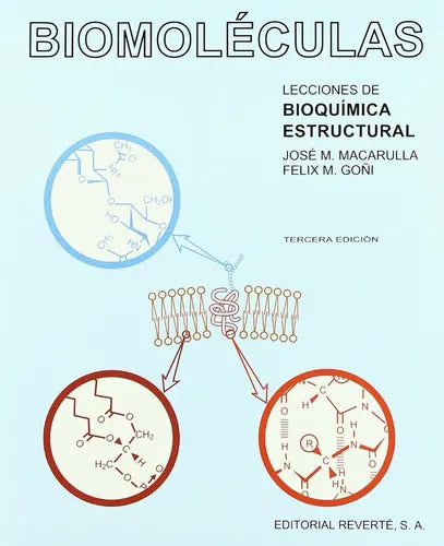 Libro usado en venta: Biomoleculas de Jose M. Macarulla - Felix M. Goñi; editorial Reverte impreso en 1993 realizamos envios a todo el mundo.1
