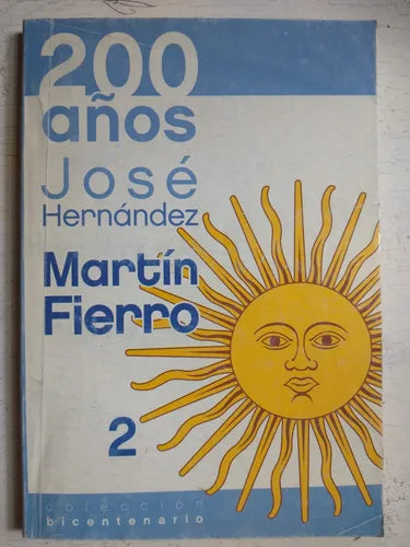 Libro usado en venta: Martin Fierro - Vol.2 de Jose Hernandez; editorial Eamp impreso en 2010 realizamos envios a todo el mundo.1