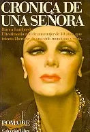 Libro usado en venta: Cronica de una se?ora de Bianca Lombardi; editorial Pomaire impreso en 1980 realizamos envios a todo el mundo.1