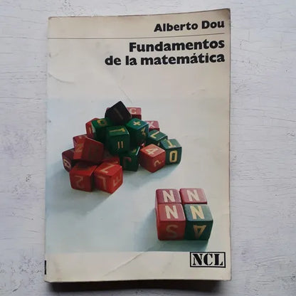 Libro usado en venta: Fundamentos de la matematica de Alberto Dou; editorial Labor impreso en 1974 realizamos envios a todo el mundo.1