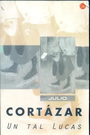 Libro usado en venta: Un tal Lucas de Julio Cortazar; editorial Punto de Lectura impreso en 2010 realizamos envios a todo el mundo.1