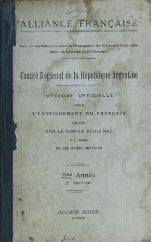 Libro usado en venta: M?thode officielle pour l?enseignement du fran?ais de Régional de la République Argentine; Alliance Fraçaise en 1927.1