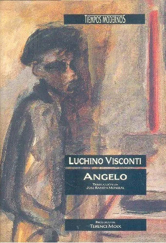 Libro usado en venta: Angelo de Luchino Visconti; editorial Ediciones B impreso en 1993 realizamos envios a todo el mundo.1