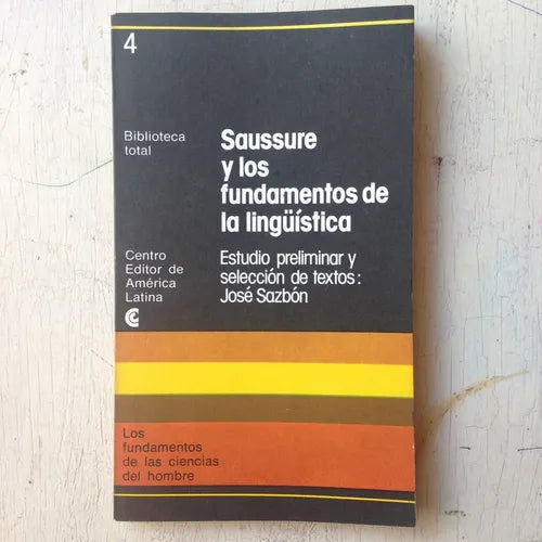 Libro usado en venta: Saussure y los fundamentos de la ling??stica de Jose Sazbon; editorial Centro Editor de America Latina impreso en 1976.1