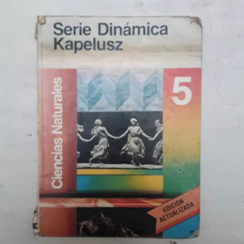 Libro usado en venta: Ciencias Naturales 5 - Serie Dinamica; editorial Kapelusz impreso en 1993 realizamos envios a todo el mundo.1