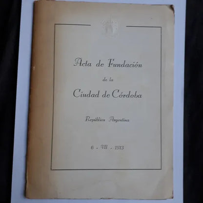Libro usado en venta: Acta de fundacion de la Ciudad de Cordoba; realizamos envios a todo el mundo.1