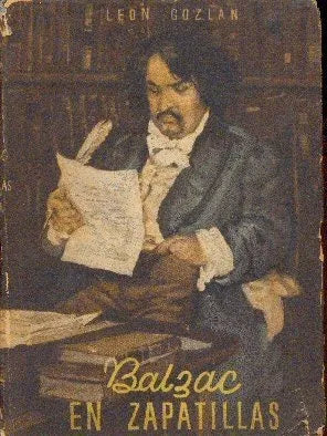 Libro usado en venta: Balzac en zapatillas de Leon Gozlan; editorial Lara realizamos envios a todo el mundo.1