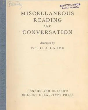 Libro usado en venta: Miscellaneous reading & conversation de C. A. Gaume; editorial Impress impreso en 1962 realizamos envios a todo el mundo.1