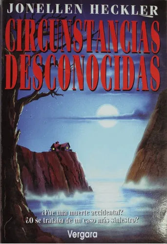 Libro usado en venta: Circunstancias desconocidas de Jonellen Heckler; editorial Javier Vergara impreso en 1994 realizamos envios a todo el mundo.1
