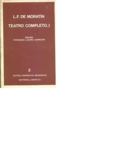Libro usado en venta: Teatro completo 1 de Leandro Fernandez de Moratin; editorial Labor impreso en 1970 realizamos envios a todo el mundo.1