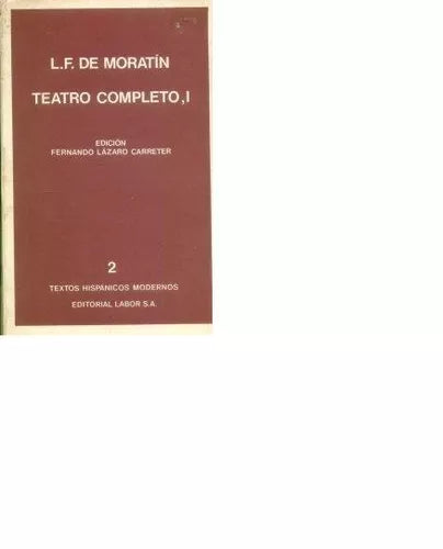 Libro usado en venta: Teatro completo 1 de Leandro Fernandez de Moratin; editorial Labor impreso en 1970 realizamos envios a todo el mundo.1